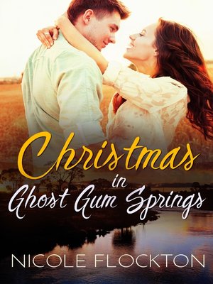 Christmas In Ghost Gum Springs - ebook